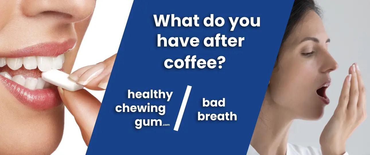 Slider banner on the left side a woman's face with focus on her mouth into which she puts expensive chewing gum with her hand with long nails and on the right side a woman testing her fresh breath and in the middle on a blue background a white font with the question: What after cofee? Under question 2 answers - on the left side of "heatlhy chewing gum" there is a slash between and the second answer on the right side of "bad breath". | Only for mobile phones | For purposes: slider | For Website: HealthyChewingGum.com | Author: Jiri Samuel | Women image source: shutterstock.com